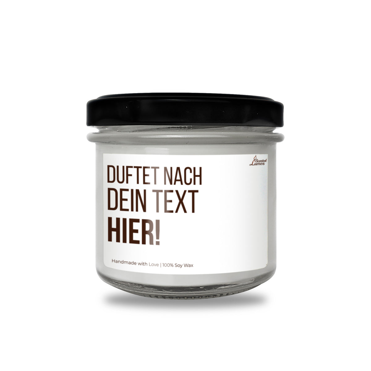 Duftet nach Dein Text hier! Duftkerze aus Sojawachs
