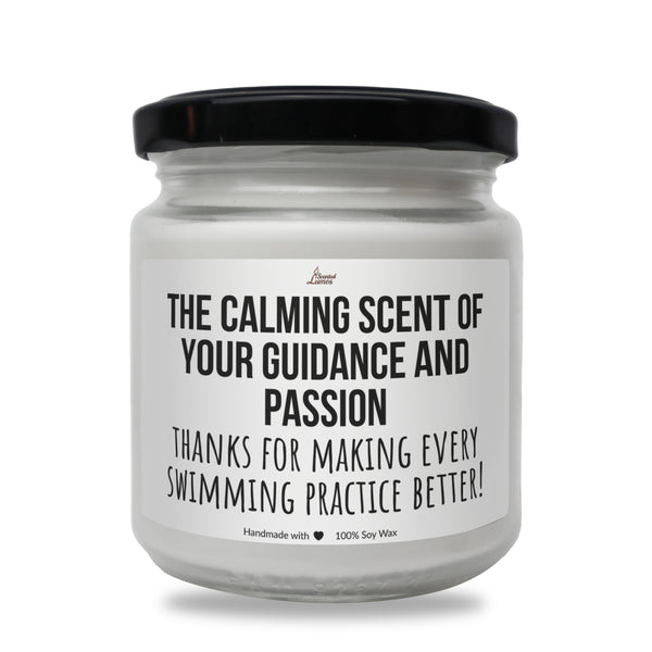 the calming scent of your guidance and passion