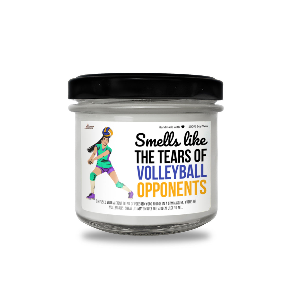 a jar of smells like the tears of volleyball opponents