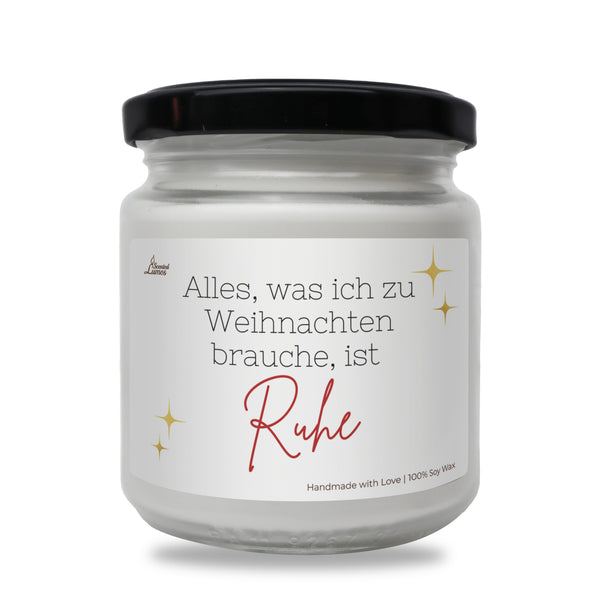 Alles, was ich zu Weihnachten brauche, ist Ruhe Duftkerze aus Sojawachs