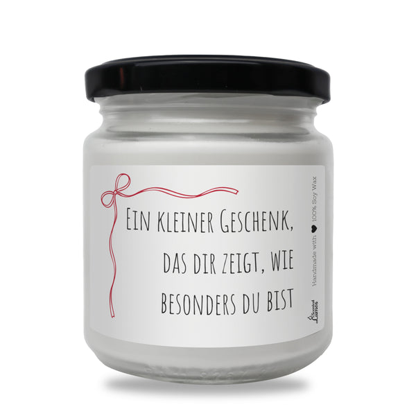 Ein kleiner Geschenk, das dir zeigt, wie besonders du bist Duftkerze aus Sojawachs