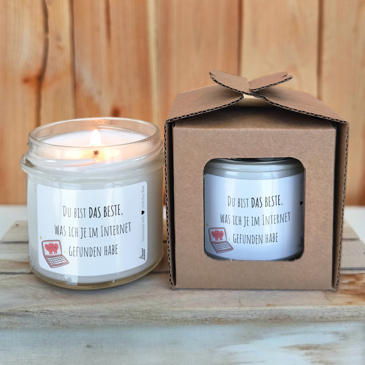 Du bist DAS BESTE,was ich je im Internet gefunden habe Duftkerze aus Sojawachs
