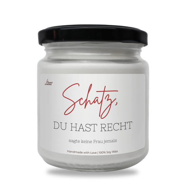 Schatz, du hast Recht... sagte keine Frau jemals Duftkerze aus Sojawachs