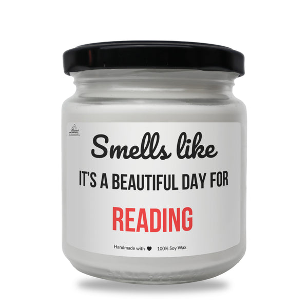 Smells like beautiful day for Reading Scented Soy Candle