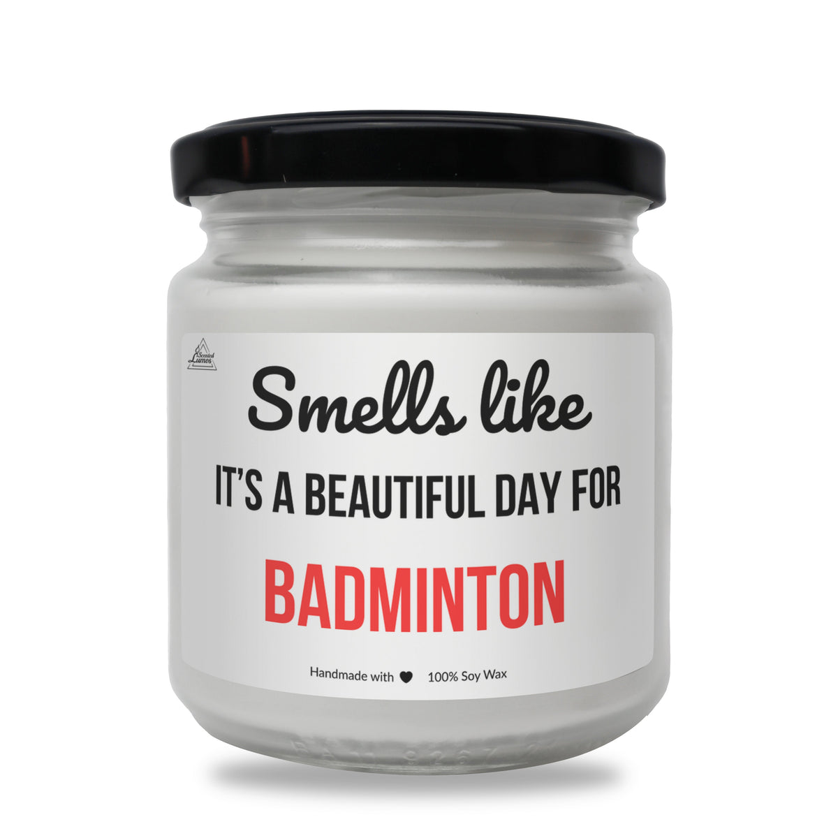 Smells like beautiful day for Badminton Scented Soy Candle