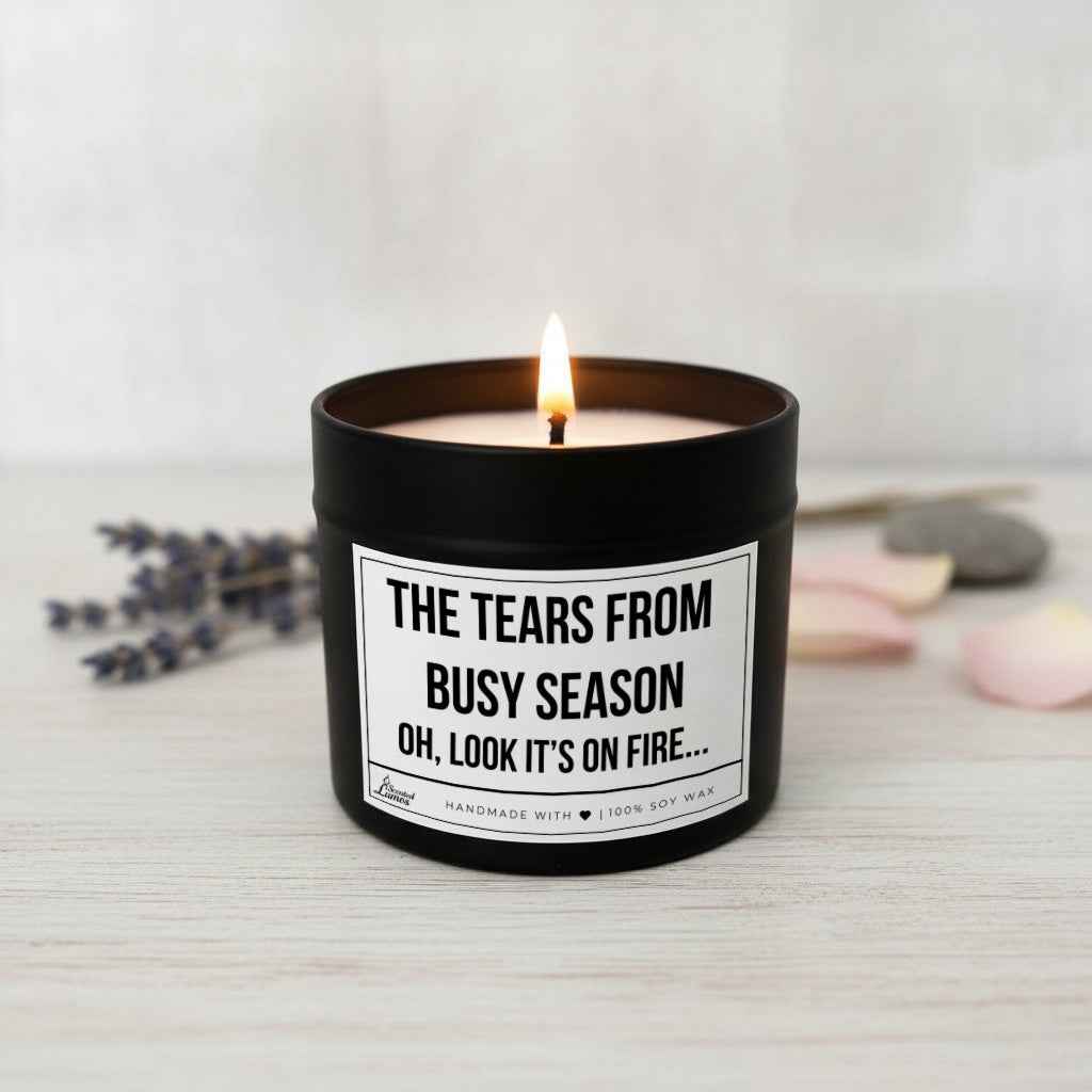 The tears from busy season Scented Soy Candle
