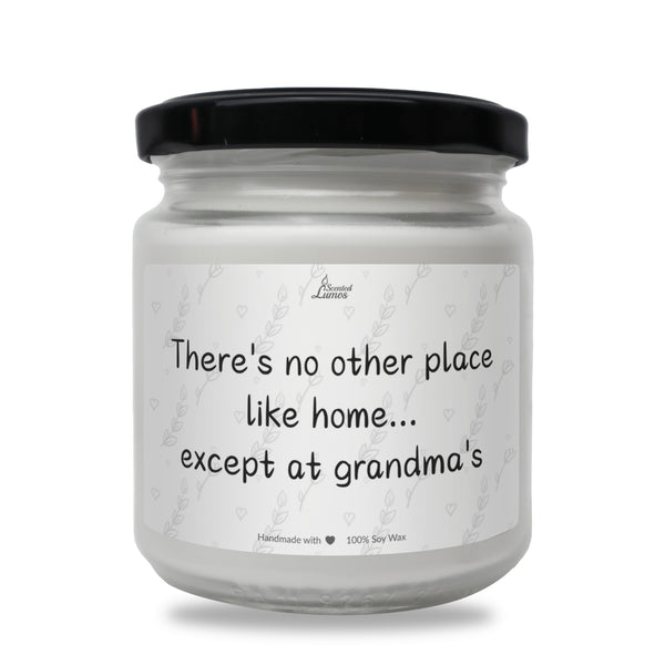There's no other place like home...except at grandma's Scented Soy Candle