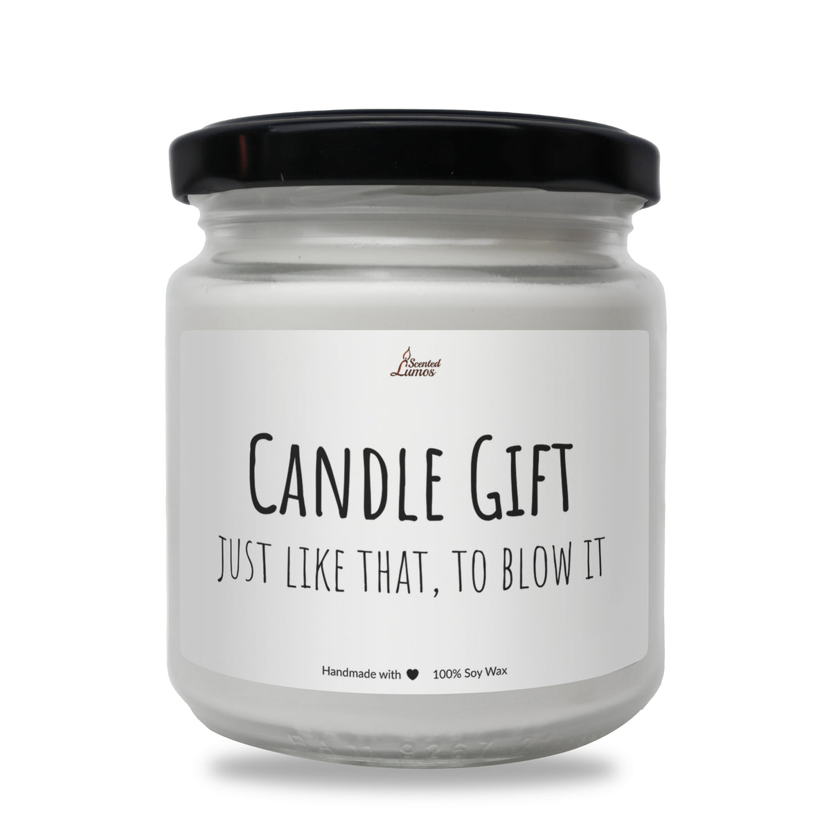 Candle gift - to blow it Scented Soy Candle