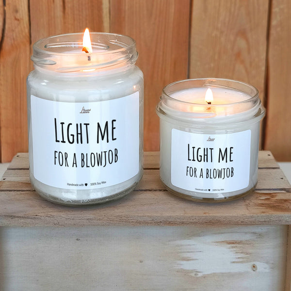 Light me for a blowjob Scented Soy Candle