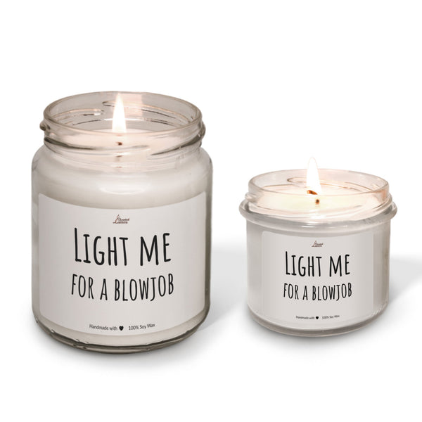 Light me for a blowjob Scented Soy Candle