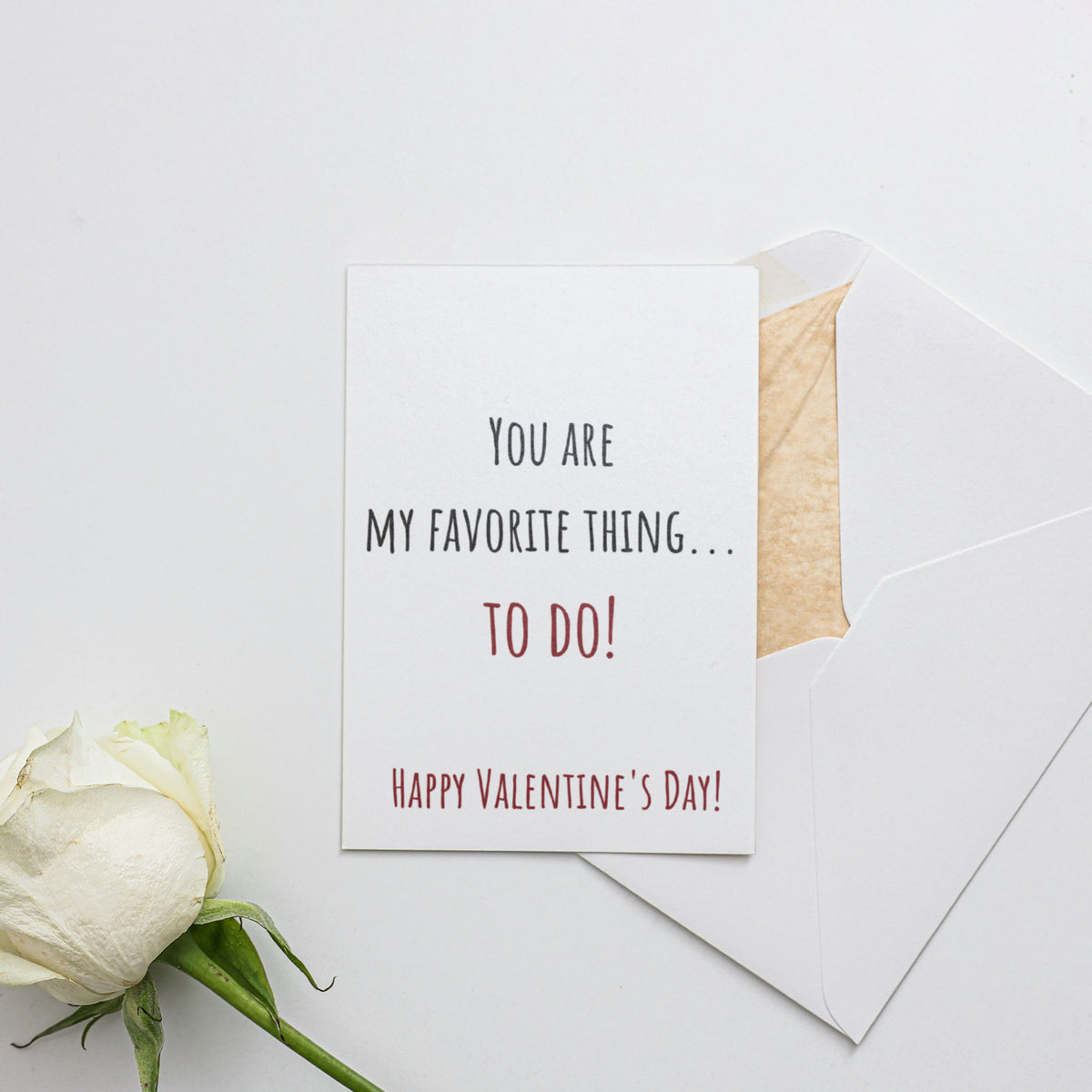 You are my favorite thing to do Card for Valentine's Day