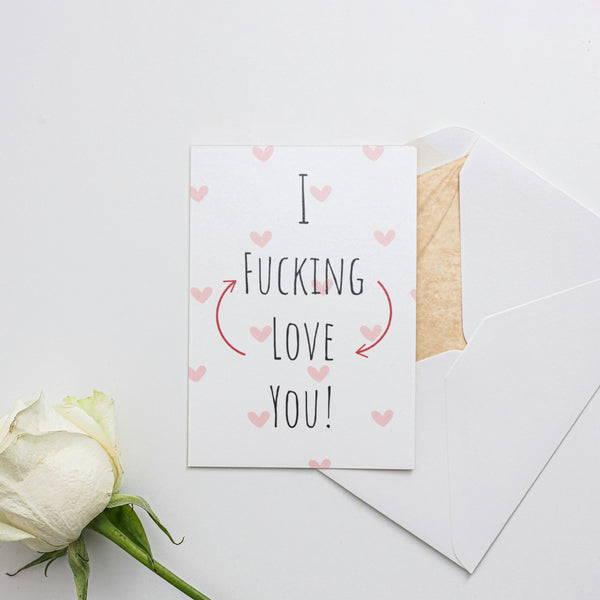 I f*cking love you Card