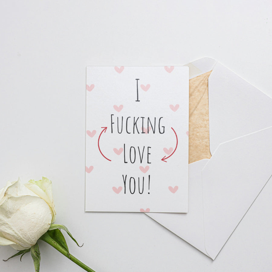 I f*cking love you Card