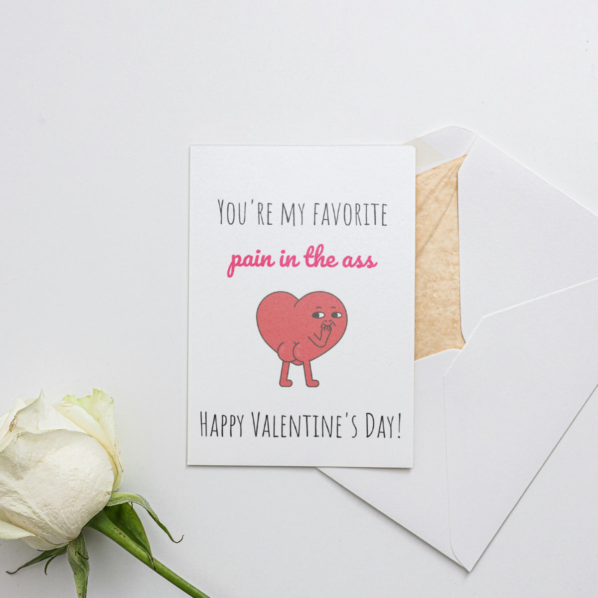 You're my favorite pain in the ass Card for Valentine's Day