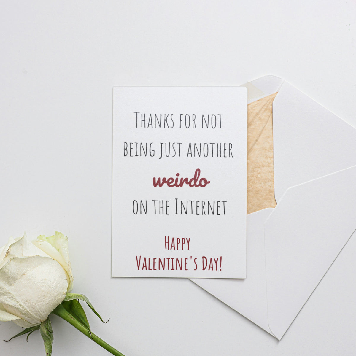 Thanks for not being just another weirdo Card for Valentine's Day