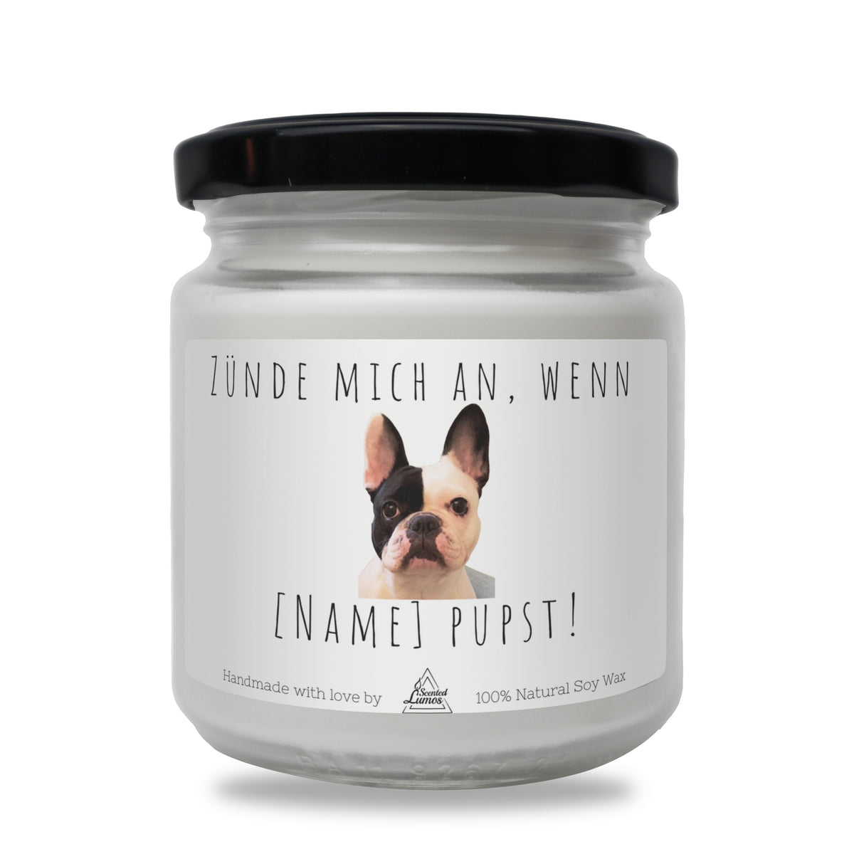 Zünde mich an, wenn [Name] pupst!