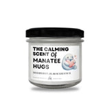 a jar of the calming scent of manatee hugs