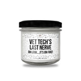a jar of vet tech's last nerve