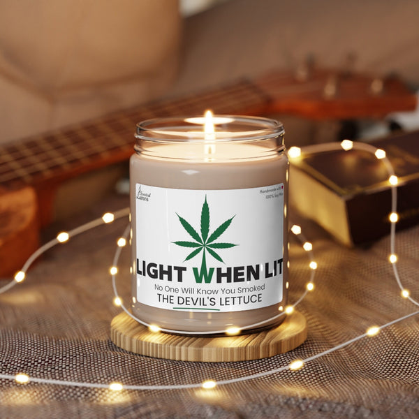 No One Will Know You Smoked The Devil's Lettuce - Scented Soy Candle