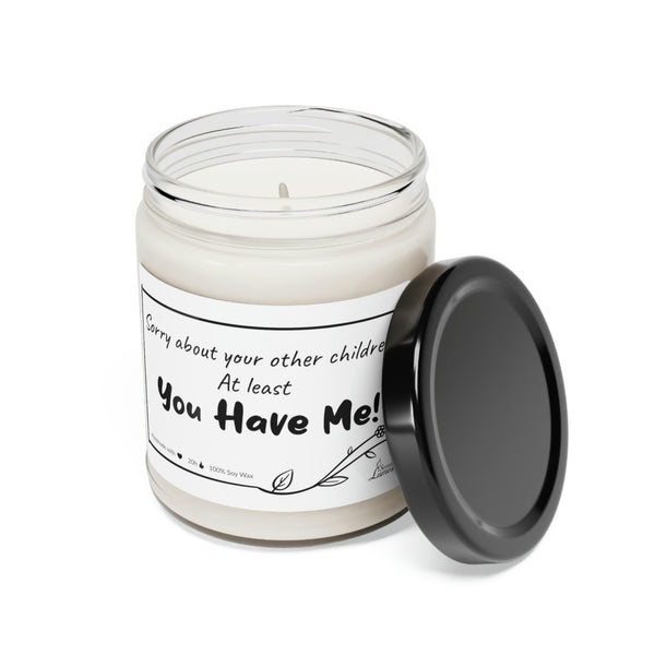 Sorry about your other children Scented Soy Candle Mother's Day