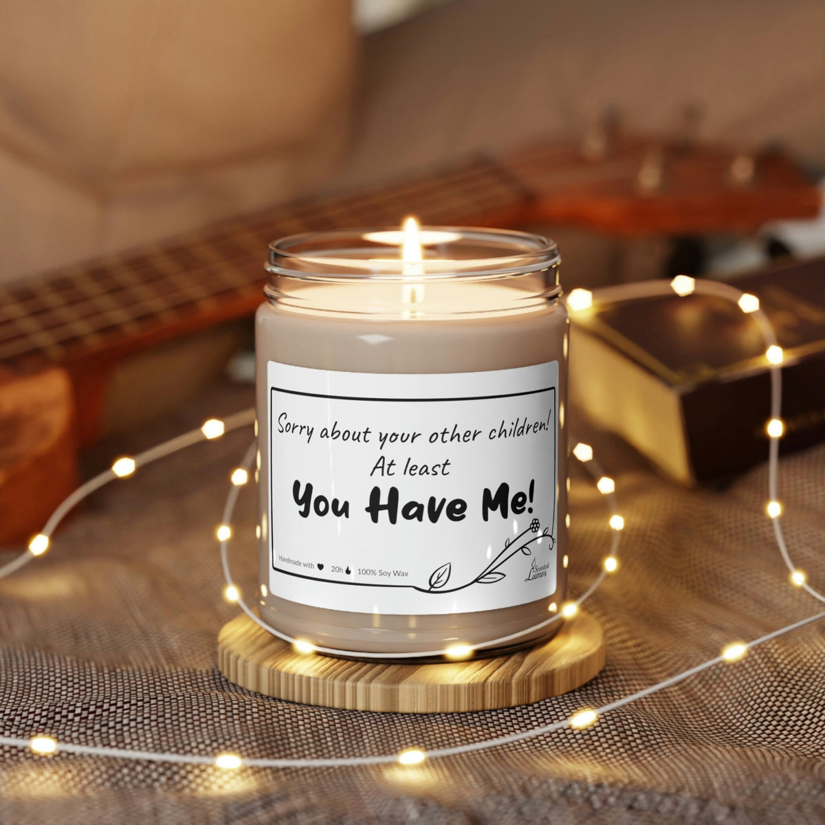 Sorry about your other children Scented Soy Candle Mother's Day