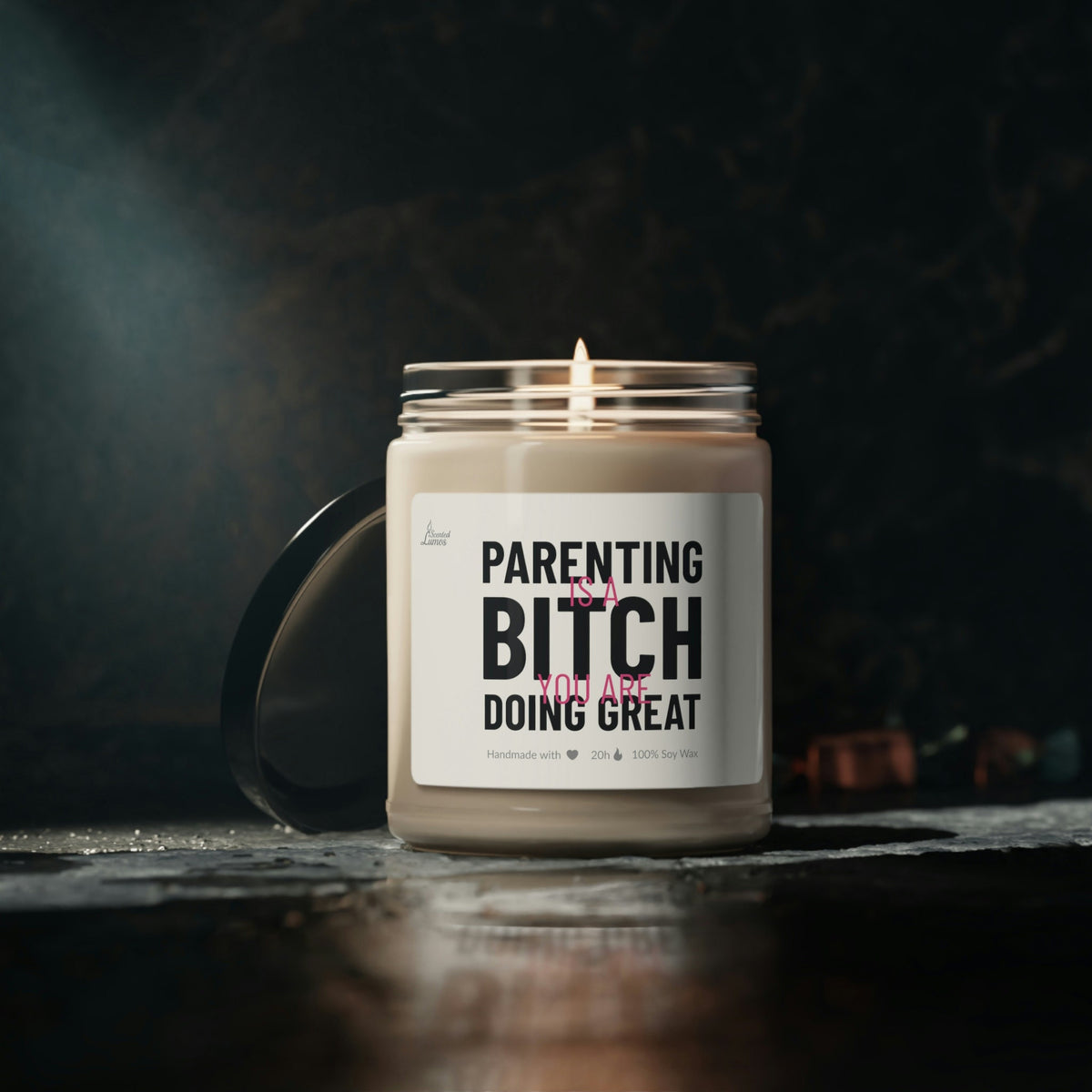 Parenting is a bitch Scented Soy Candle Mother's Day