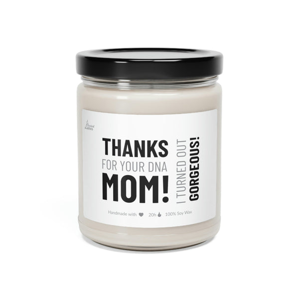 Thanks for your DNA Scented Soy Candle Mother's Day
