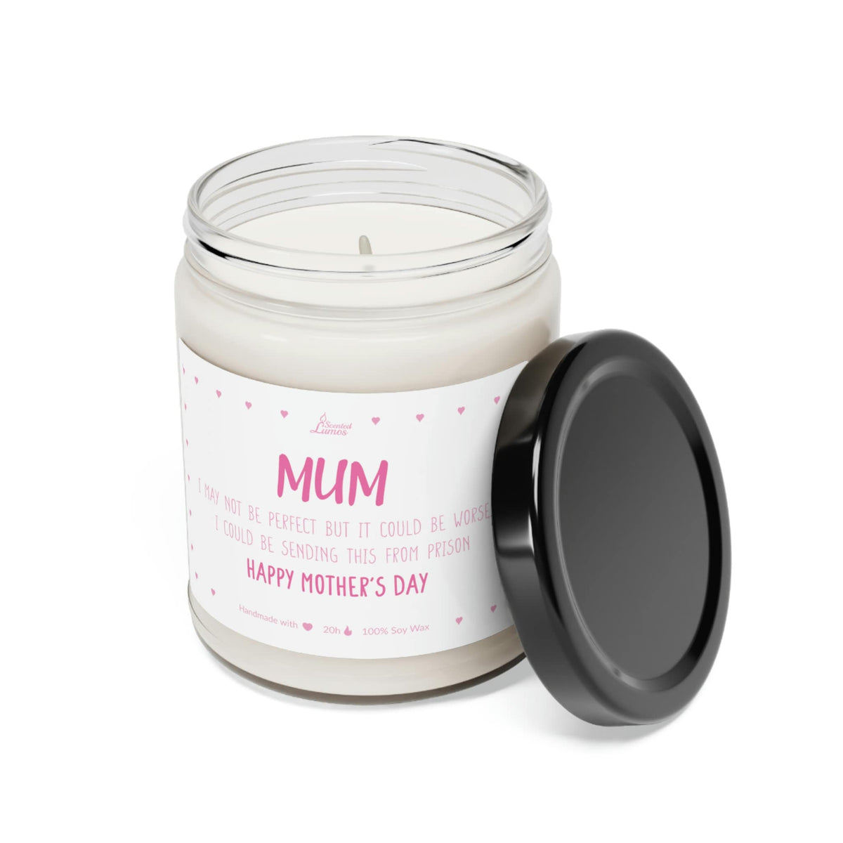 I could be sending this from prison Scented Soy Candle Mother's Day