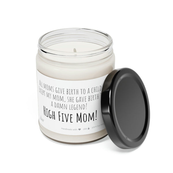 High five mom! Scented Soy Candle