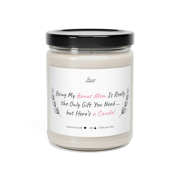 Grandma, being my bonus mom Scented Soy Candle