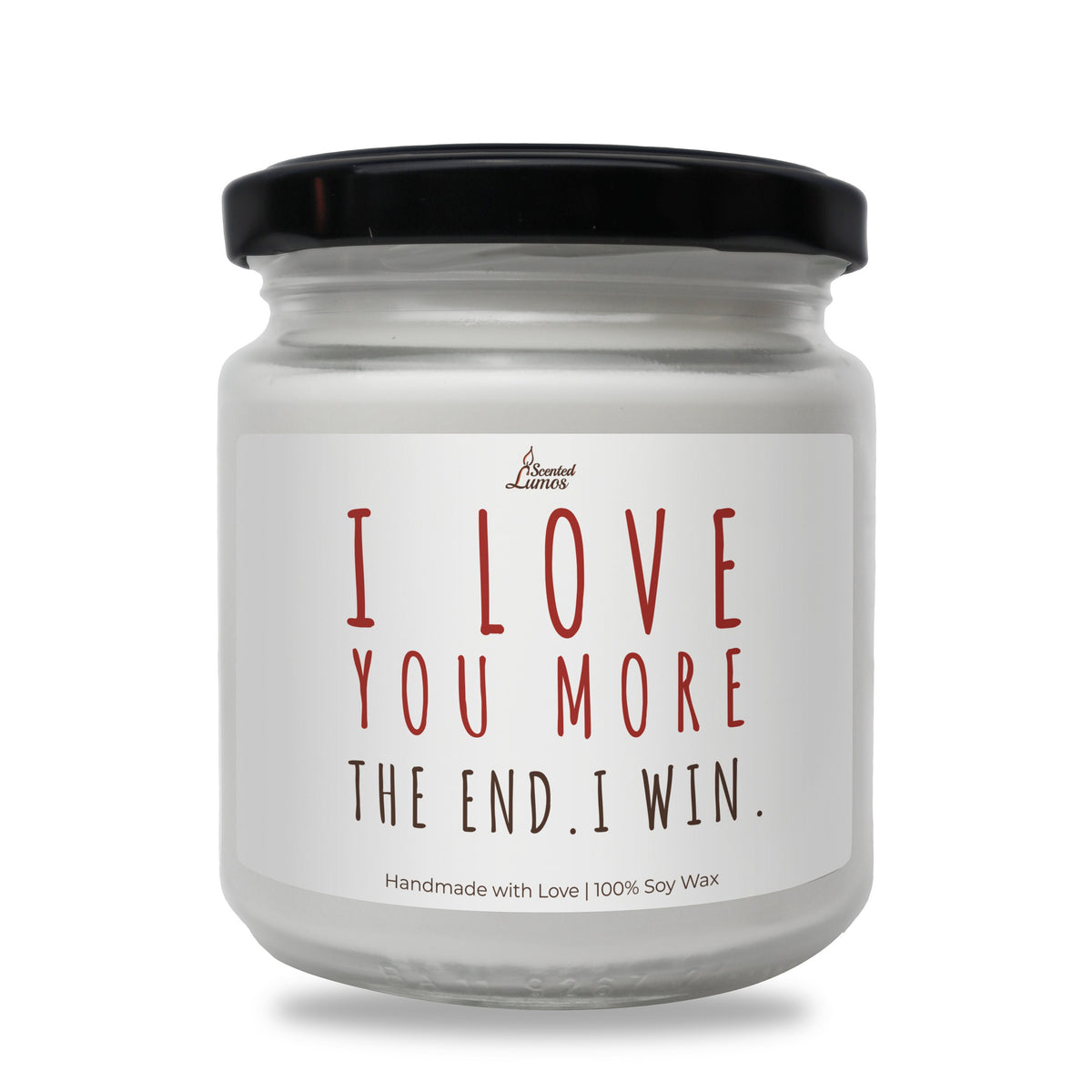 a jar of i love you more the end i win
