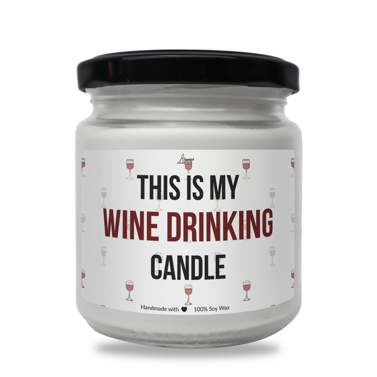 this is my wine drinking candle