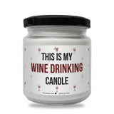 this is my wine drinking candle