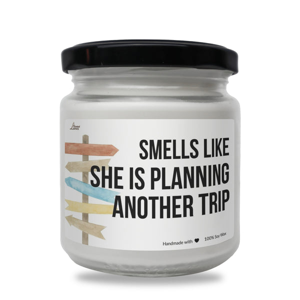 a jar of smells like she is planning another trip
