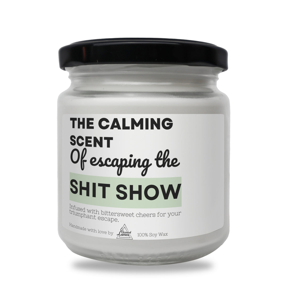 the calming scent of escaping the shit show