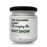the calming scent of escaping the shit show