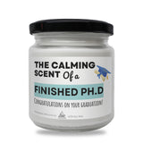 the calming scent of a finished ph d