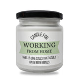a jar of candle that says working from home