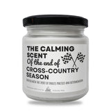 the calming scent of the end of the end of the cross country season