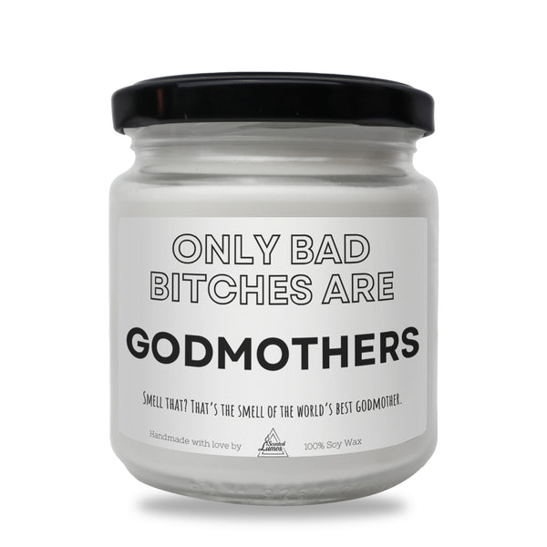a white jar with a black lid that says only bad bitches are godmot