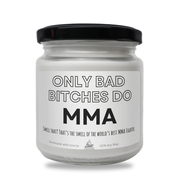 a white jar with a black lid that says only bad bitches do mmma