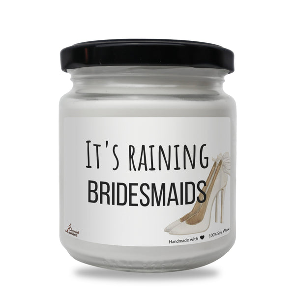 it&#39;s raining bridesmaids wedding candle