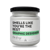 a white jar with a black lid that says smells like you're the best