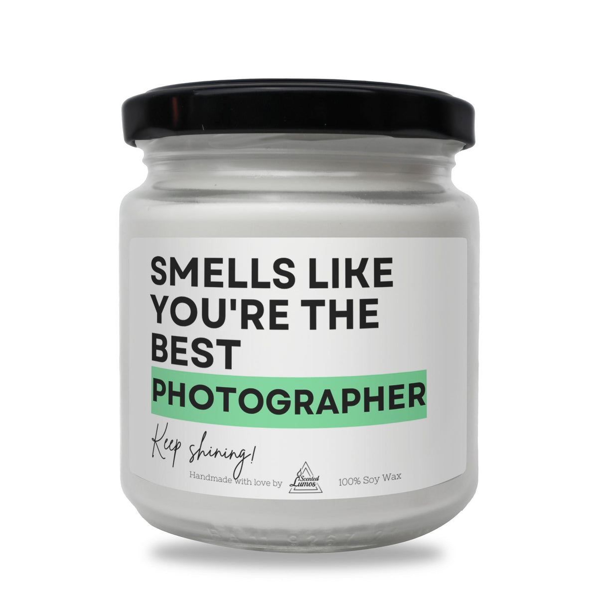 a white jar with a black lid that says smells like you&#39;re the best