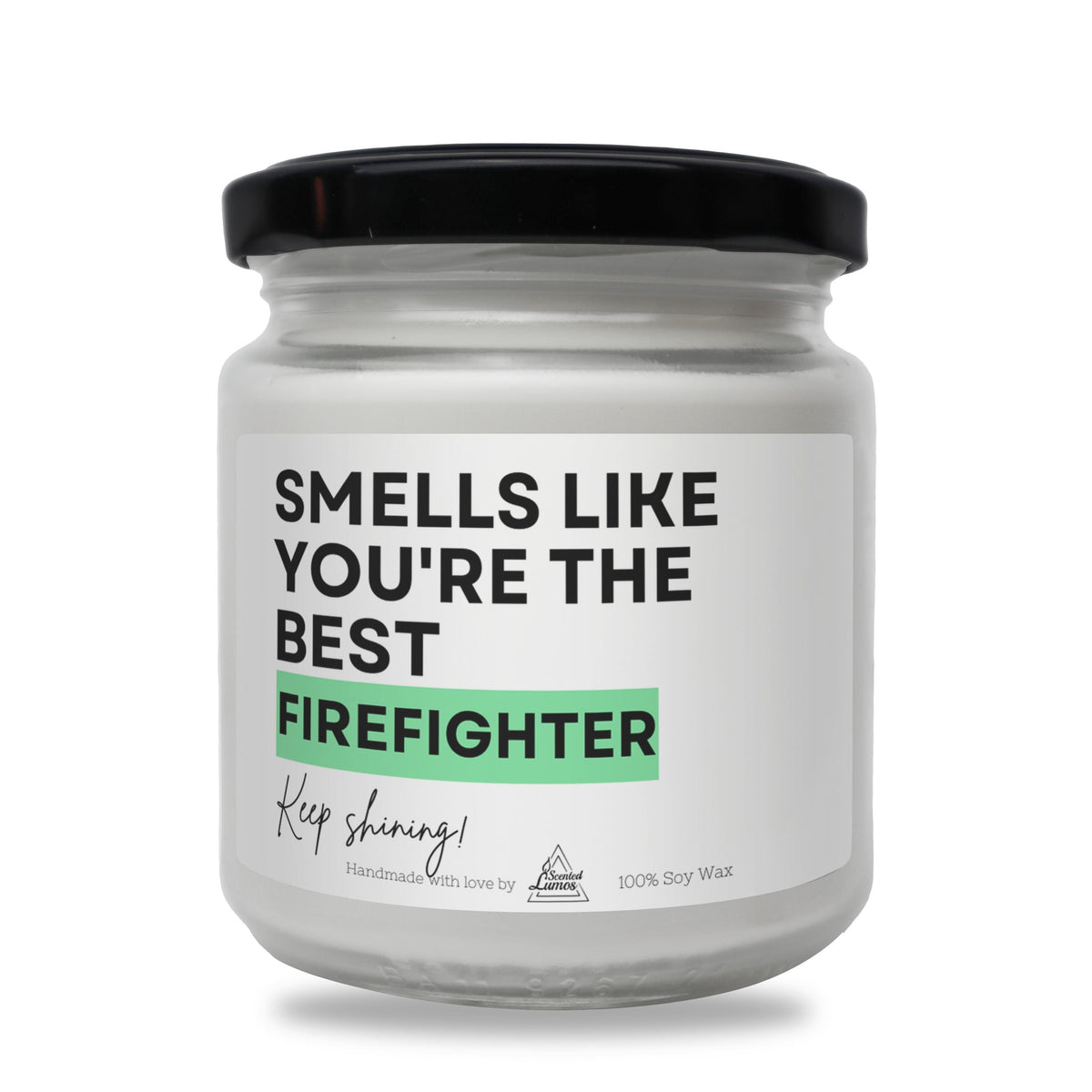 a white jar with a black lid that says smells like you&#39;re the best