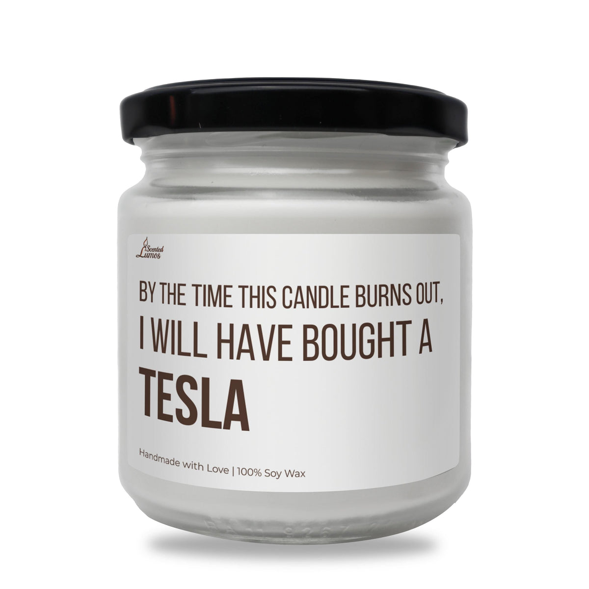 a jar of tea that says, by the time this candle burns out i will