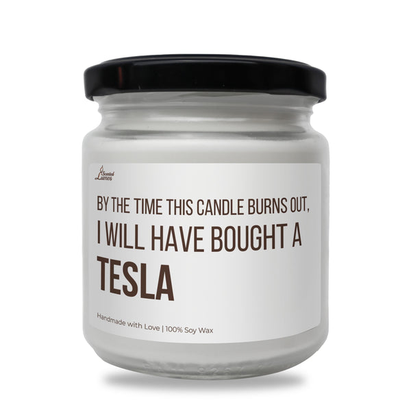 a jar of tea that says, by the time this candle burns out i will