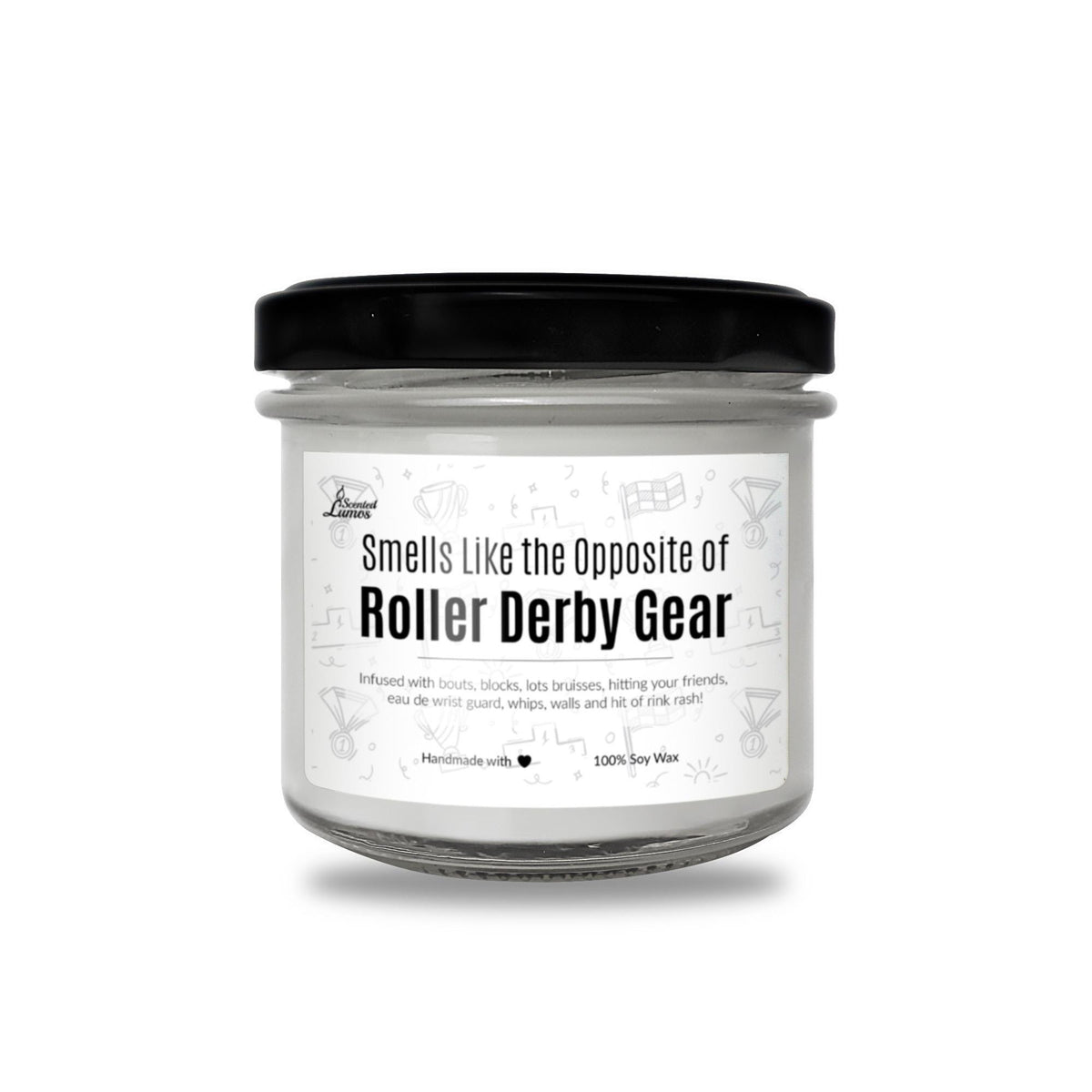 Smells like the Opposite of Roller Derby Gear Scented Soy Candle