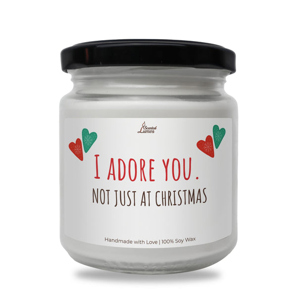 i adore you not just at christmas candle