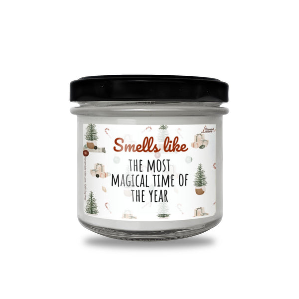a glass jar with a black lid that says smell take the most magic time of